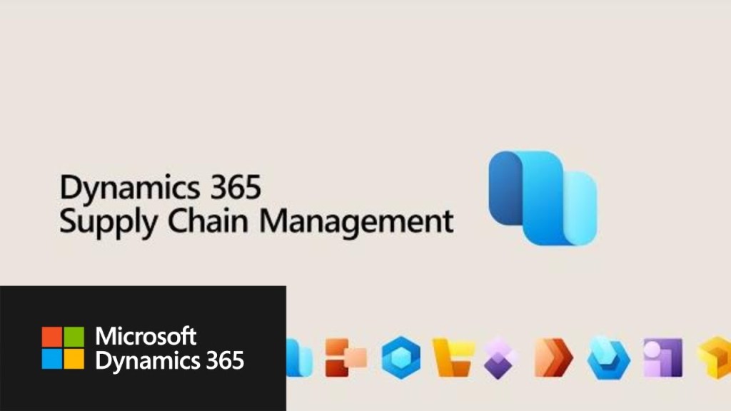 What is Microsoft Dynamics 365 Supply Chain Management